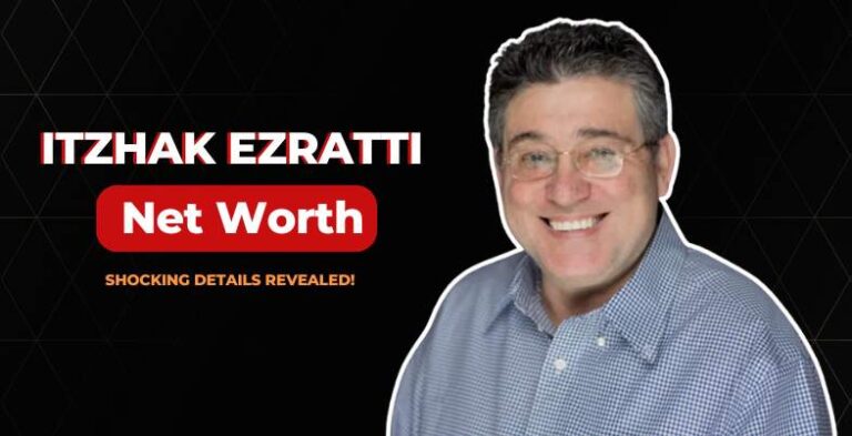 itzhak ezratti net worth
